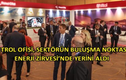 Türkiye Enerji Zirvesi’ne Petrol Ofisi’de Katıldı!
