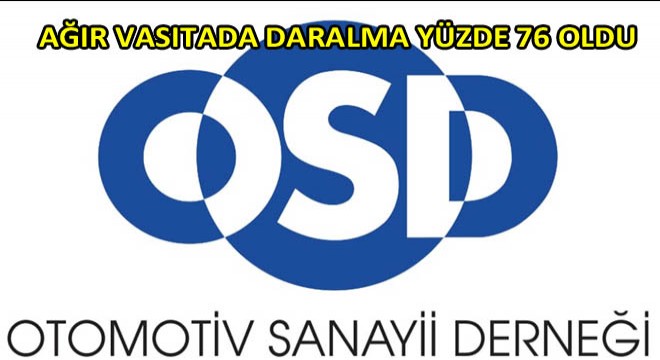 Ağır Ticari Araç Pazarı Yüzde 76 Daraldı Ağır Ticari Araç Pazarı Yüzde 76 Daraldı
