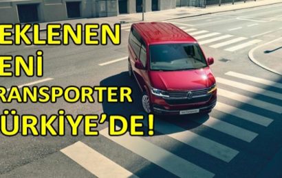 Beklenen Yeni Transporter Yepyeni Görünümüyle Türkiye’de!