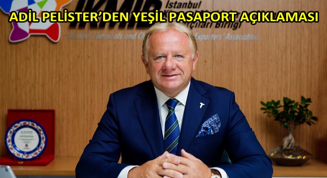 İKMİB Yeşil Pasaport Kararından Memnun