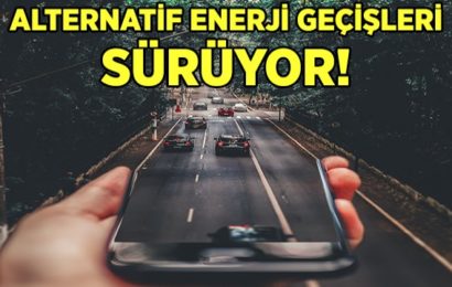 Türkiye’deki Filoların Alternatif Enerjiye Geçişi Sürüyor