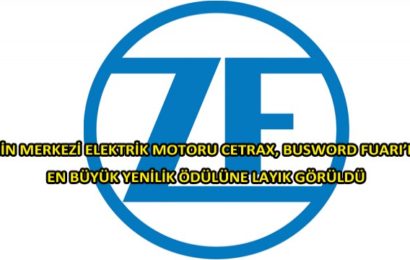 ZF’nin Merkezi Elektrik Motoru Cetrax, En Büyük Yenilik Ödülünü Kazandı