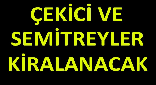 Çekici ve Semitreyler Kiralanacak! Çekici ve Semitreyler Kiralanacak!