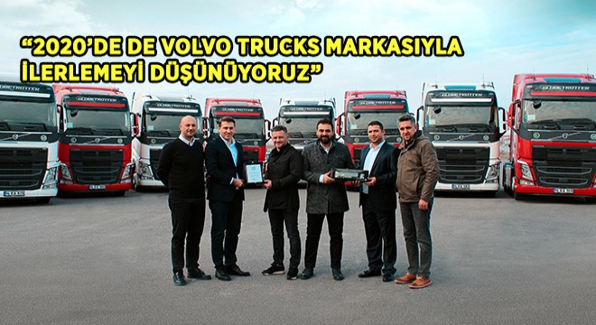 Karayel Nakliyat 10 Adet Volvo FH460 ile Filosunu Güçlendirdi