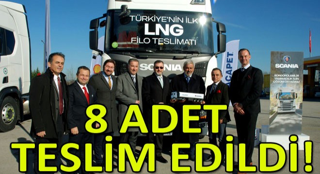 Scania’dan İlk LNG’li Filo Teslimatı