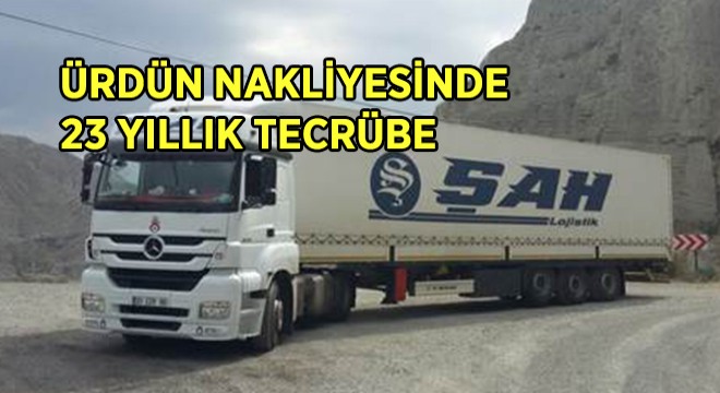 ÜRDÜN TAŞIMA İŞLERİNDE 23 YILLIK TECRÜBE