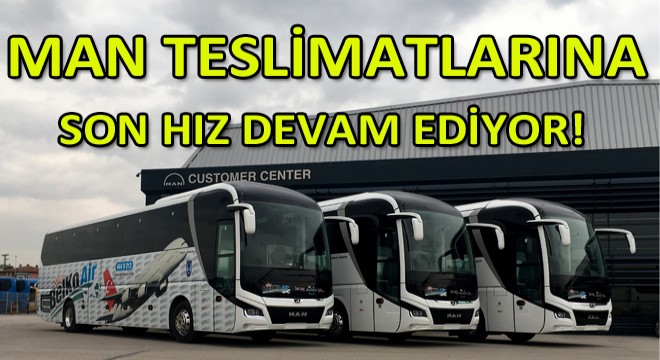 MAN’dan Ankara’da BelKo Air’e, İstanbul’da Altur’a Lion’s Coach Teslimatları