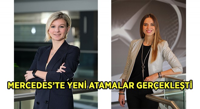 Mercedes-Benz Türk ve Mercedes-Benz Otomotiv A.Ş’de Yeni Atamalar