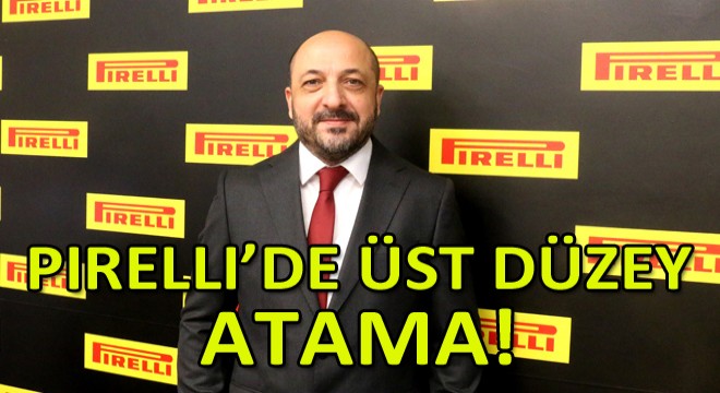 PIRELLI Türkiye’de Fabrika Müdürlüğü Görevine Atilla Gidergi Atandı