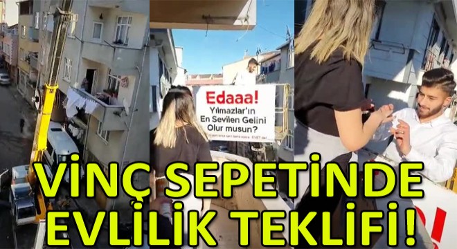 Vinç Sepetinden Sürpriz Evlilik Teklifi!