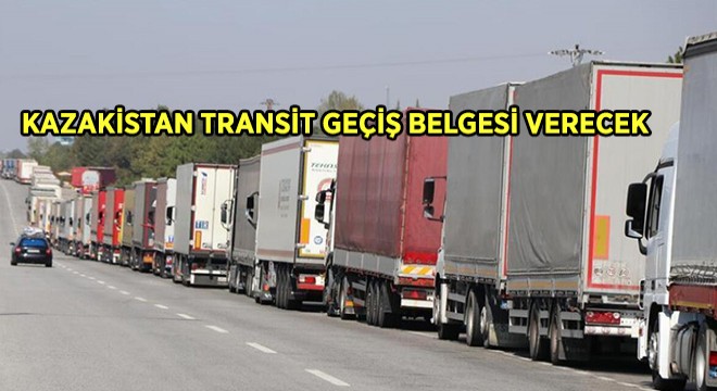 Kazakistan Transit Geçiş Belgesi Verecek