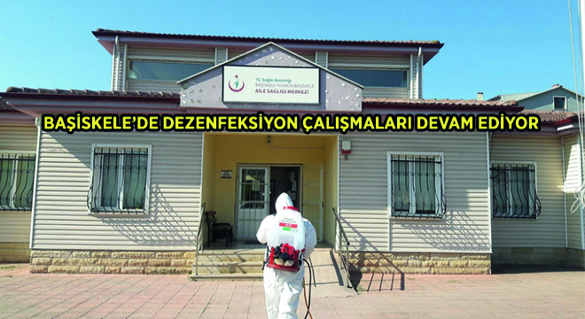 Başiskele’de Dezenfeksiyon Çalışmaları Devam Ediyor