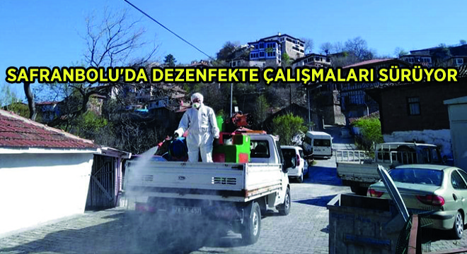 Safranbolu’da Dezenfekte Çalışmaları Sürüyor