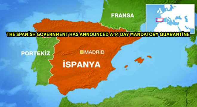 The Spanish Government Has Announced A 14 Day Mandatory Quarantine