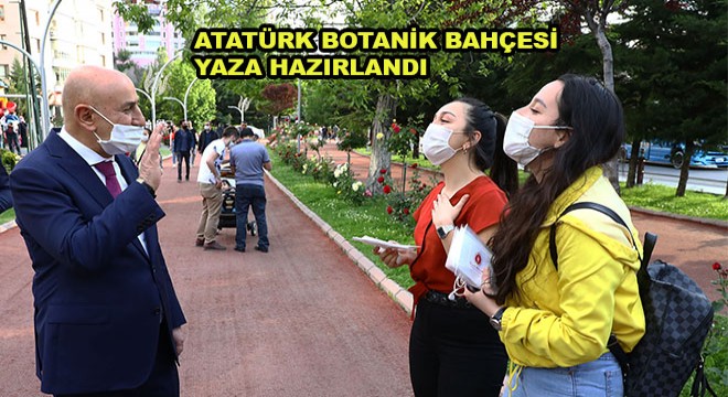 Atatürk Botanik Bahçesi Yaza Hazırlandı