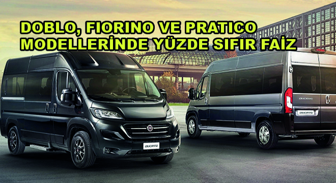 Doblo, Fiorino ve Pratico Modellerinde Yüzde Sıfır Faiz