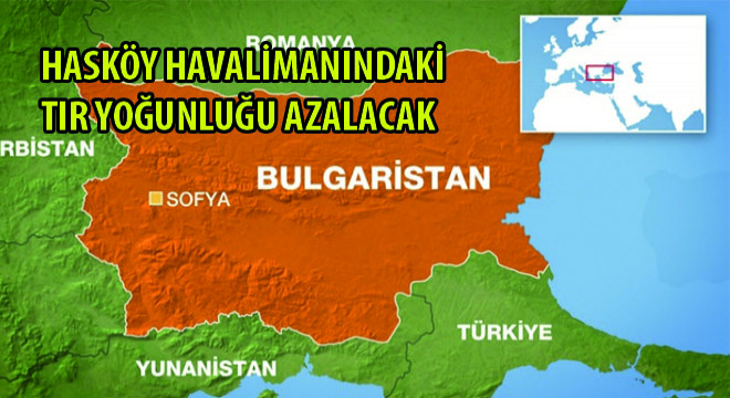 Hasköy Havalimanındaki Tır Yoğunluğu Azalacak Hasköy Havalimanındaki Tır Yoğunluğu Azalacak