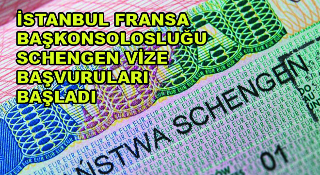 İstanbul Fransa Başkonsolosluğu Schengen Vize Başvuruları Başladı