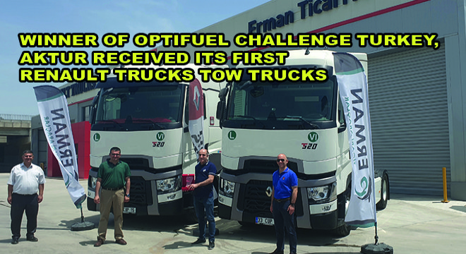 Winner Of Optifuel Challenge Turkey, Aktur Received Its First Renault Trucks Tow Trucks