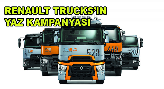 Renault Trucks’ın Yaz Kampanyası