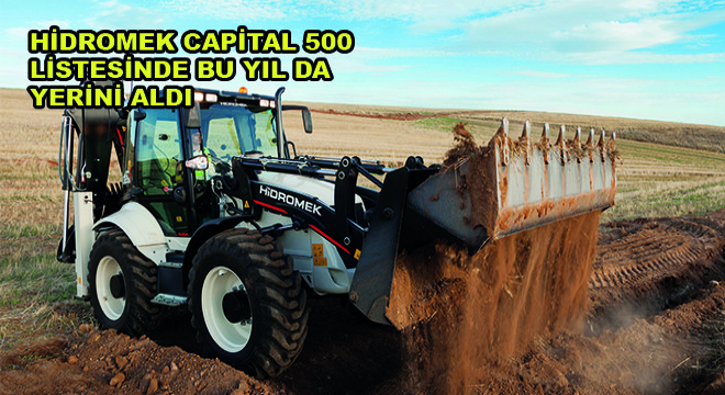 Hidromek Capital 500 Listesinde Bu Yıl da Yerini Aldı