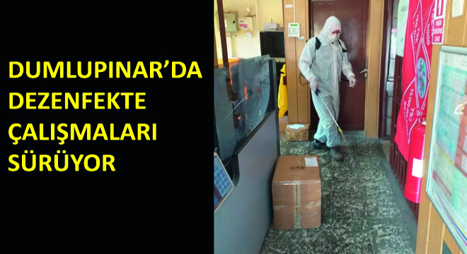 Dumlupınar’da Dezenfekte Çalışmaları Sürüyor