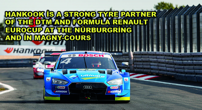 Hankook Is A Strong Tyre Partner Of The DTM And Formula Renault Eurocup At The Nürburgring And In Magny-Cours
