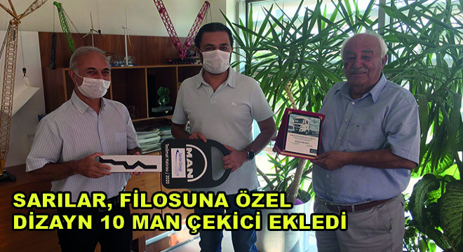 Sarılar, Filosuna Özel Dizayn 10 Man Çekici Ekledi