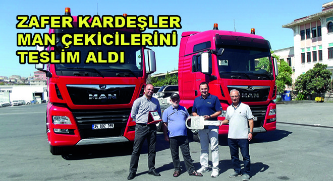 Zafer Kardeşler Man Çekicilerini Teslim Aldı