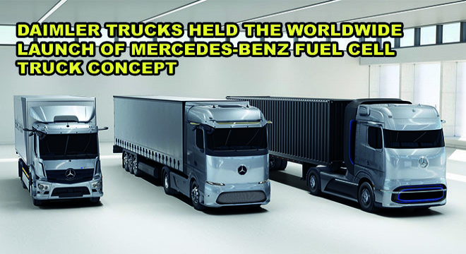 Daimler Trucks Held The Worldwide Launch Of Mercedes-Benz Fuel Cell Truck Concept