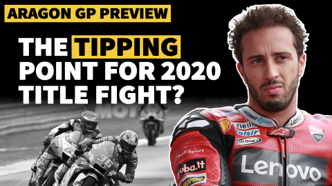Aragon MotoGP Preview – The tipping point for the 2020 title fight?
