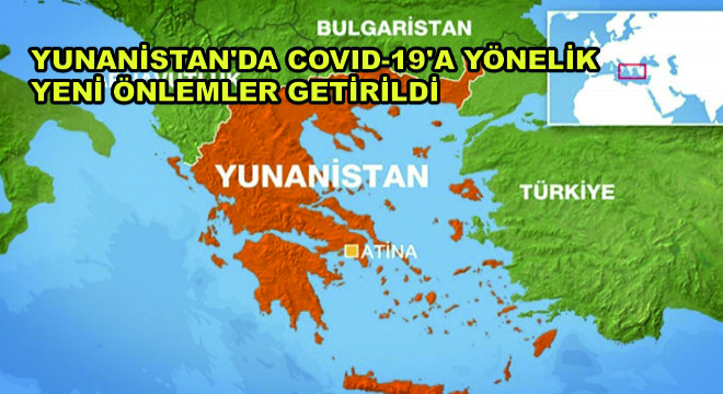 Yunanistan’da Covid-19’a Yönelik Yeni Önlemler Getirildi Yunanistan’da Covid-19’a Yönelik Yeni Önlemler Getirildi
