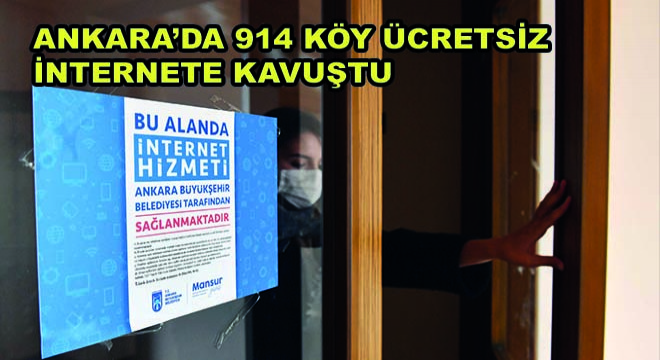 Ankara’da 914 Köy Ücretsiz İnternete Kavuştu