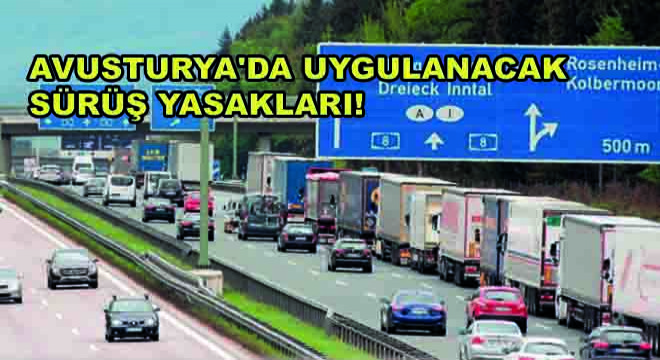 Avusturya’da Uygulanacak Sürüş Yasakları