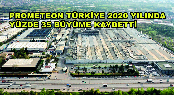 Prometeon Türkiye 2020 Yılında Yüzde 35 Büyüme Kaydetti