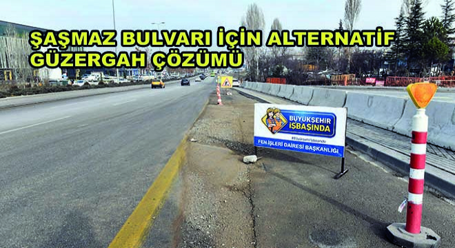 Şaşmaz Bulvarı’ndaki Trafik Sorunu Çözülüyor