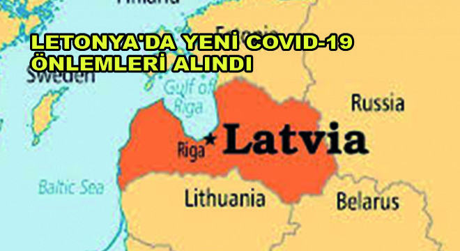Letonya’da Yeni Covid-19 Önlemleri Alındı