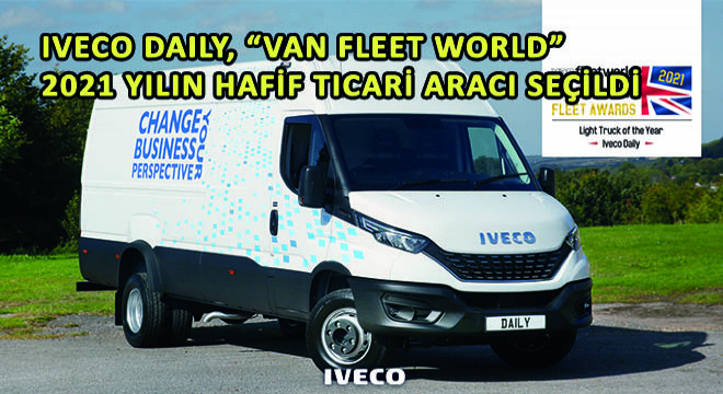 Iveco Daily, Van Fleet World 2021 Yılın Hafif Ticari Aracı Seçildi