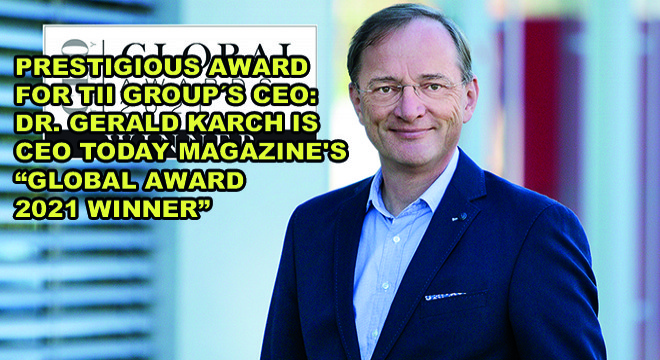 Prestigious Award For TII GroupS CEO: Dr. Gerald Karch Is CEO Today Magazine’s Global Award 2021 Winner