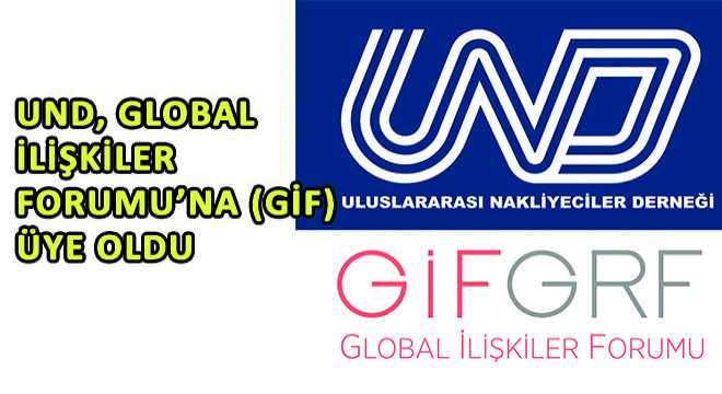 UND, Global İlişkiler Forumu’na(GİF) Üye Oldu