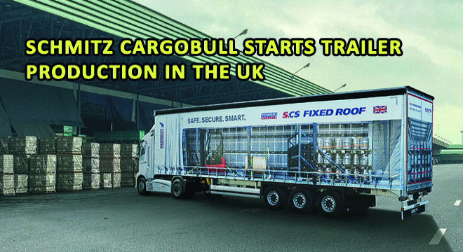 Schmitz Cargobull Starts Trailer Production In The UK
