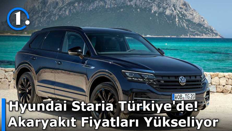 Hyundai Staria Türkiye’de! | Haftalık #21