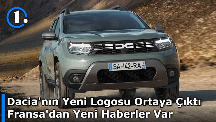 Dacia’nın Yeni Logosu Ortaya Çıktı | Haftalık #23 Dacia’nın Yeni Logosu Ortaya Çıktı | Haftalık #23